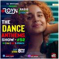 ROYN Radio Ep.172 | The Dance Anthems Show #52