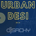 DJ Sachy - Urban Desi Mix
