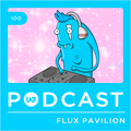 UKF Podcast #100 - Flux Pavilion