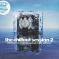 The Chillout Session 2 Mix 1 (Ministry Of Sound, 2001)
