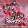 Roses Are Red Valentines Mix 2020|@DJScarta|Snap: Scarz_100