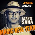 ASANTE SANA - MAGIC NEW YEAR - STAR BEAT EXCLUSIVE