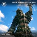 Lucid States: Greenman Special with Trieste (August '23)