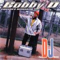 Chicago's Mixmaster Bobby D – The DJ Rocks - 1998