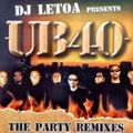 DJ Letoa - UB40 - The Party Remixes