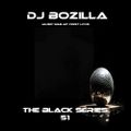 DJ Bozilla The Black Series 51