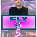 Fly at 5 with DJ Fly 05-15-20 // Dance Hip Hop Rock Open Format Mix