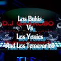 Los Bukis Vs. Los Yonics mix