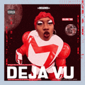 DEJA VU Volume 2 Mixed by DJ Madsilver