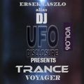 ERSEK LASZLO alias Dj UFO disclosure presents TRANCE VOYAGER vol.06
