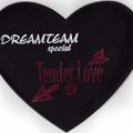 Dreamteam Tender Love Vol. 2
