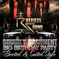 Squidly Bashment Birthday Bash 2018 - Roxxies Sound