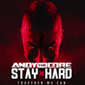 Andy The Core - Stay Hard Mix - 26/04/2020
