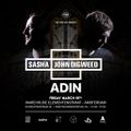 ADIN Live From Sasha & Digweed Wearhouse Elementenstraat March 16.2018