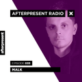 Afterpresent Radio Episode 033 | Malk