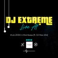 DJ EXTREME Live at ZERO 4 Mombasa.