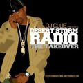 DJ Clue - Desert Storm Radio The Takeover