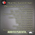 Va ofer ora de teatru Radiofonic  - La Medeleni -de- Ionel Teodoreanu -