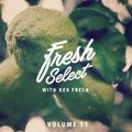 Fresh Select Vol 11 - July 25 2016