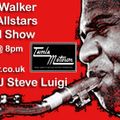 The Steve Luigi Soul Show 11th August 2020 - Junior Walker & The Allstars Special