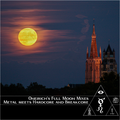 Full Moon Mix  - Metal meets Hard- & Breakcore