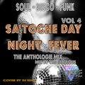 SAT'OCHE DAY NIGHT FEVER VOLUME 04 MUSIC BY DJ TOCHE