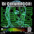 DJ Chewmacca! - mix122 - House Remix 2018