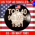 US TOP 40 : 03 - 09 MAY 1981