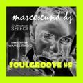 SoulGroove #8 by MarcoSound dj for WAVES Radio