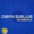 Bárány Attila & Jován - Dark & Blue - 6. - Millenium mix vol. 2.