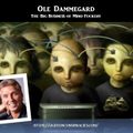 Ole Dammegard - The Big Business of Mind Fuckery