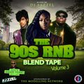 THE 90'S R&B BLEND TAPE VOL.3 DJ FAZZEL