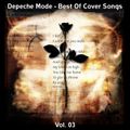 Depeche Mode - Best Of Cover Songs Vol. 03