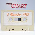 Off The Chart: 5 November 1982
