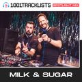 Milk & Sugar - 1001Tracklists 'Let The Sun Shine' Spotlight Mix