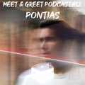 Pontias - Meet & Greet Podcast #12