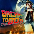 DJ Miray - Back To The 80's Mix Vol 2 (Section The 80's Part 2)