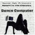 Dance Computer Return To The Classics by David Maï