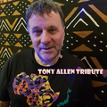 Tony Allen Tribute