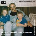 Robbin' Lobsters From Mobsters w/ Tom Boogizm -21st June 2020