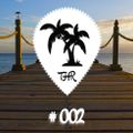 Tropical House Radio #002