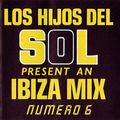 Los Hijos del Sol Ibiza Mix Numero Seis