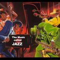 The Music Called Jazz #1