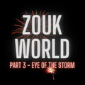 DJ Alexy Live - Zouk World - April 2021 - Part 3 