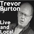 Live & Local with Robin Valk: Trevor Burton at the Roadhouse (20/01/2016)