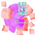 Selectors Podcast 023 - Dea Barandana