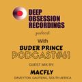 Deep Obsession Recordings Podcast with  Buder Prince (South Africa) Podcast 61 Guest Mix by  Macfly
