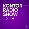 Kontor Radio Show #208
