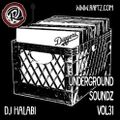 Underground Soundz #31 by Dj Halabi