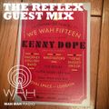 We Wah 15! The Reflex Exclusive Birthday Mix